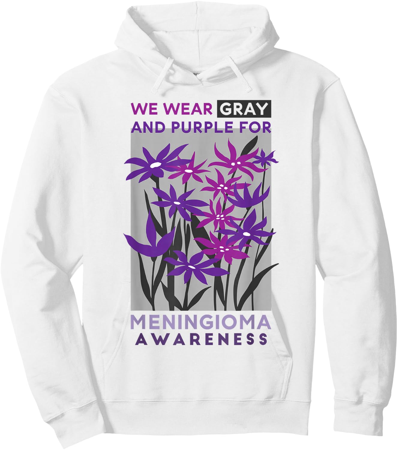 Wear Gray And Purple Rainbow, Meningioma Warrior Awareness Hoodie - Hoodie | White