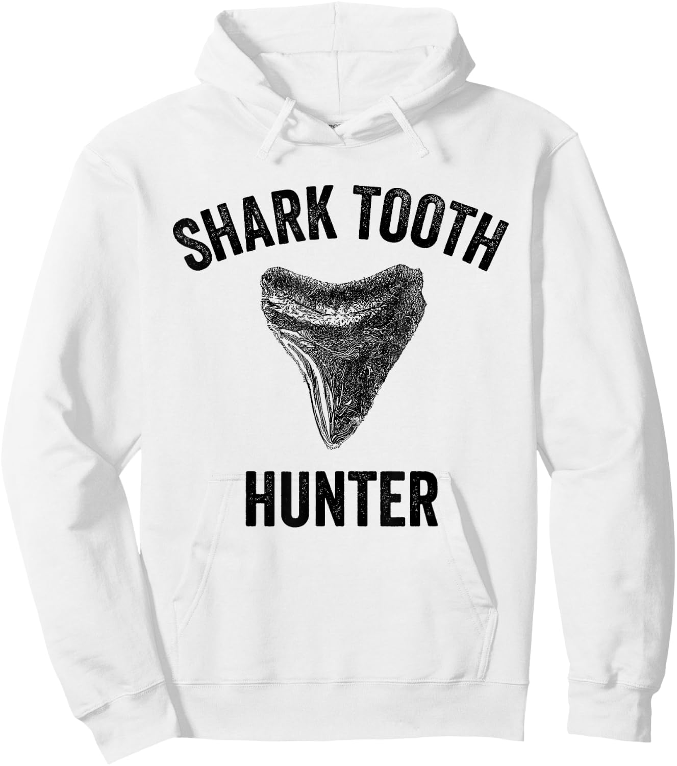 Shark Tooth Hunter Megalodon Fossilized Sharks Teeth Crafts Hoodie - Hoodie | White