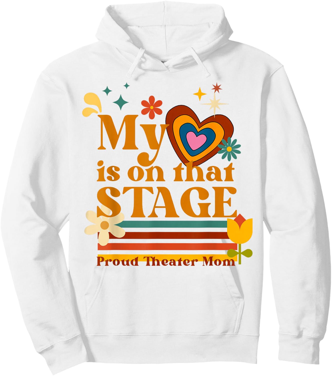 My Heart is on that Stage Proud Theater Mom Retro Heart Hoodie - Hoodie | White