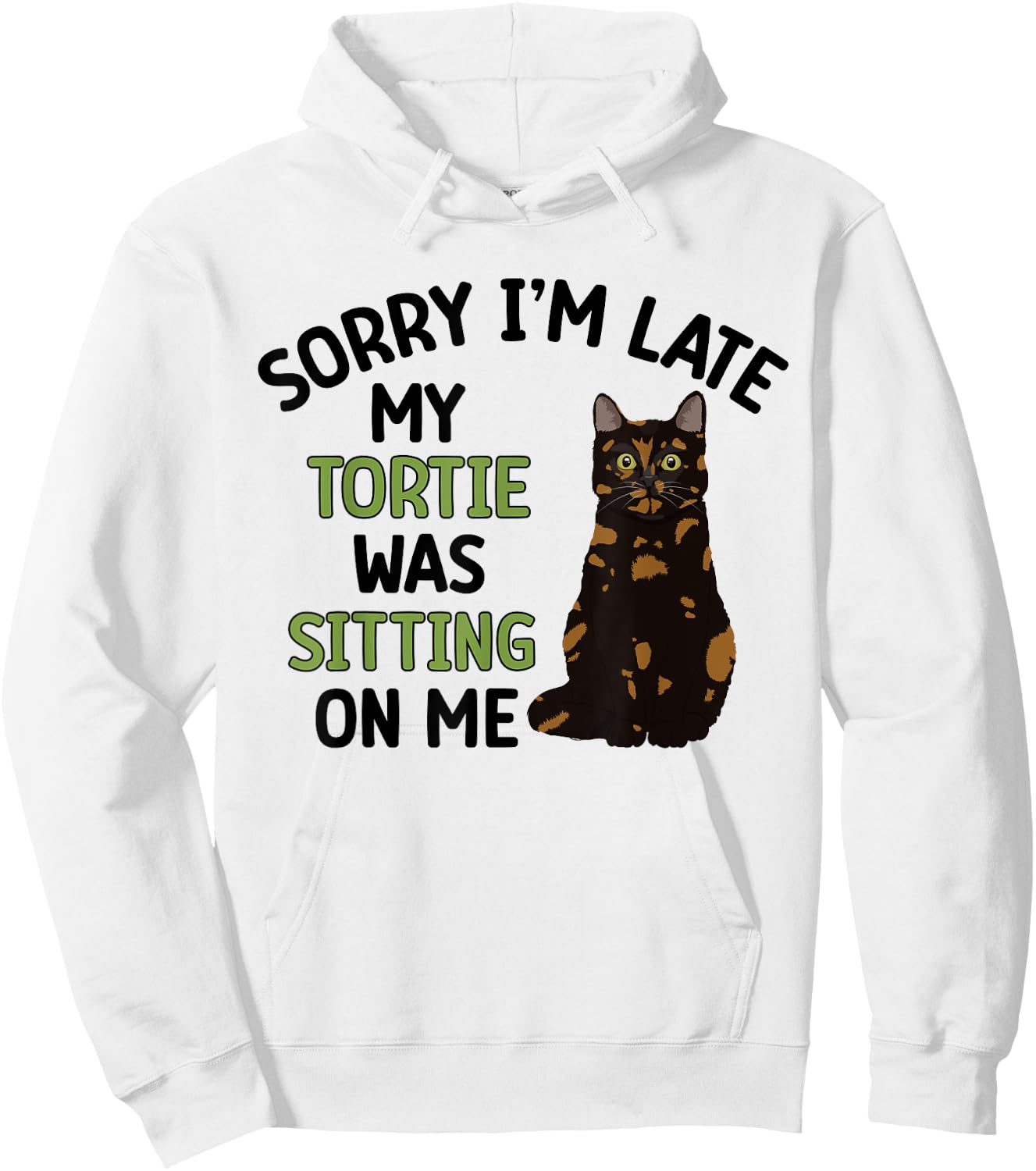 Tortie Cat Owner Funny Tortie Cat Dad Tortoiseshell Cat Mom Hoodie - Hoodie | White