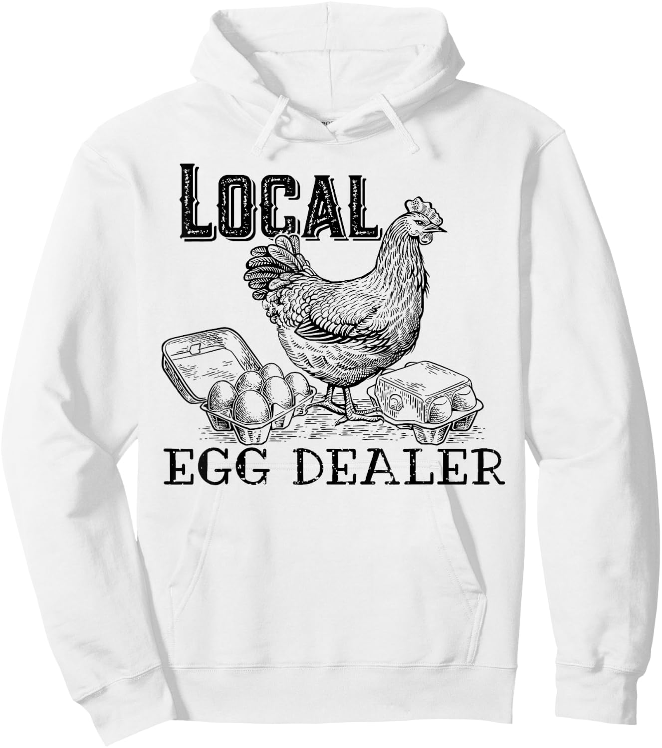 Local Egg Dealer Funny Bleached Chicken Lover Farm Farmer Hoodie - Hoodie | White