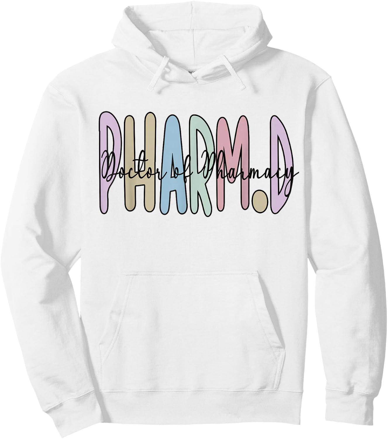 PharmD Doctor Of Pharmacy Future Pharmacist Hoodie - Hoodie | White
