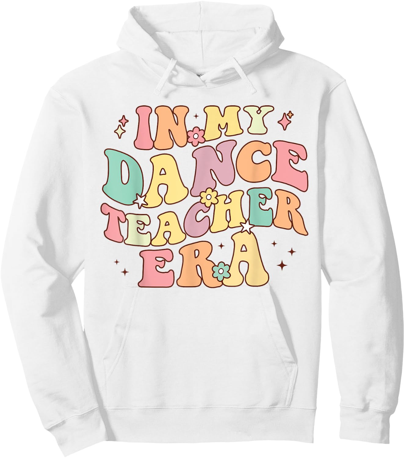 in My Dance Teacher Era Cute Back to School Dance Instructor Women Hoodie - Hoodie | White
