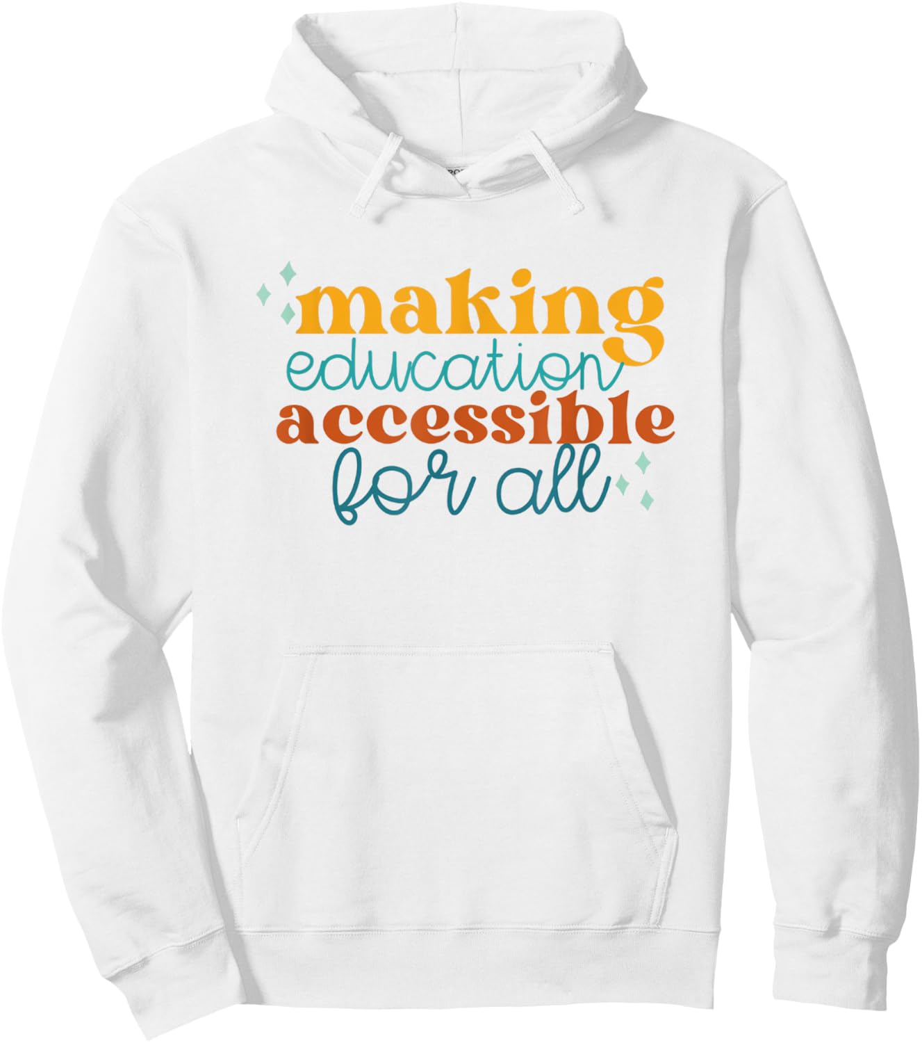 Making Education Accessible Boho Special Education Teacher Hoodie - Hoodie | White