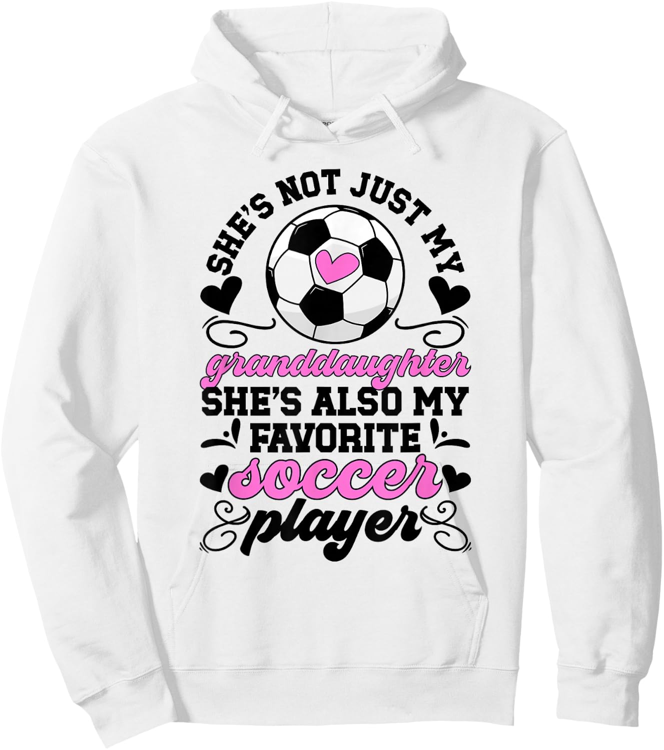 She's My Favorite Soccer Player Grandma Soccer Grandma Hoodie - Hoodie | White