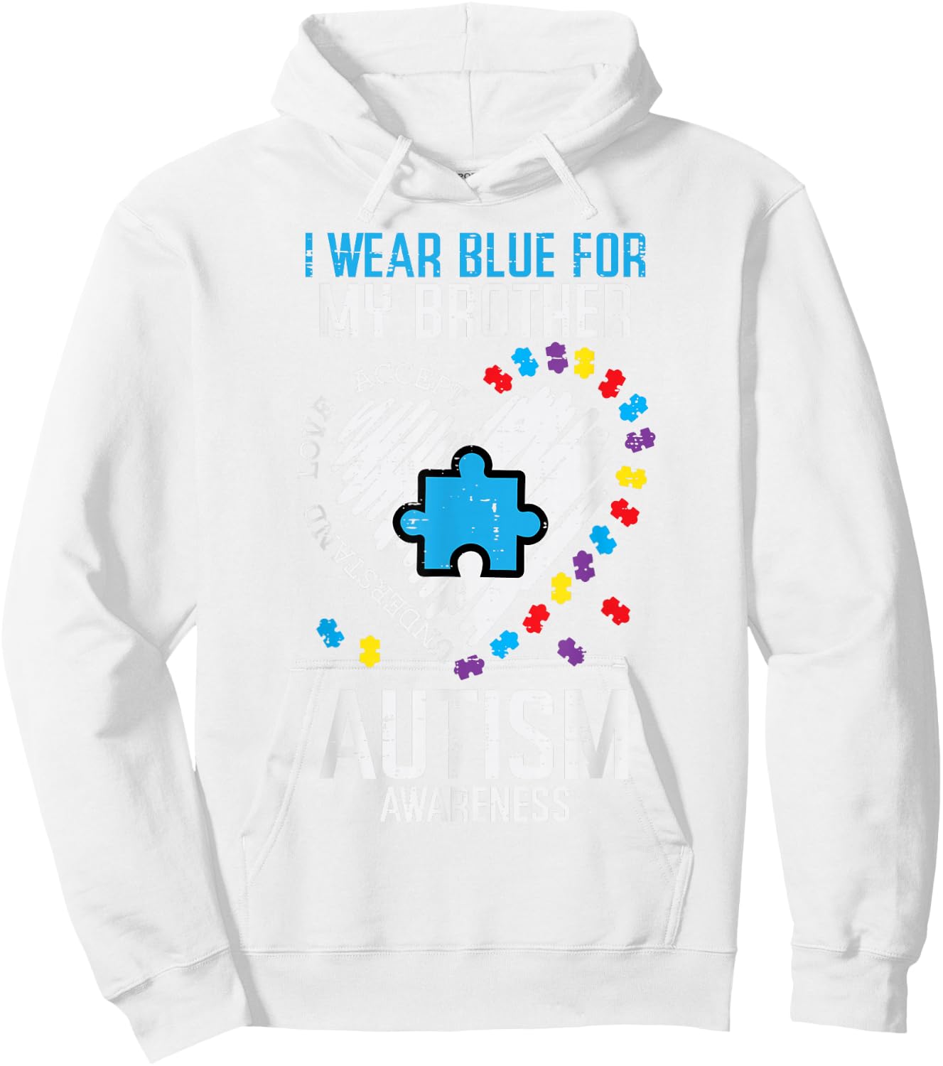 Blue for My Brother Autism Awareness Family Sister Sibling Hoodie - Hoodie | White