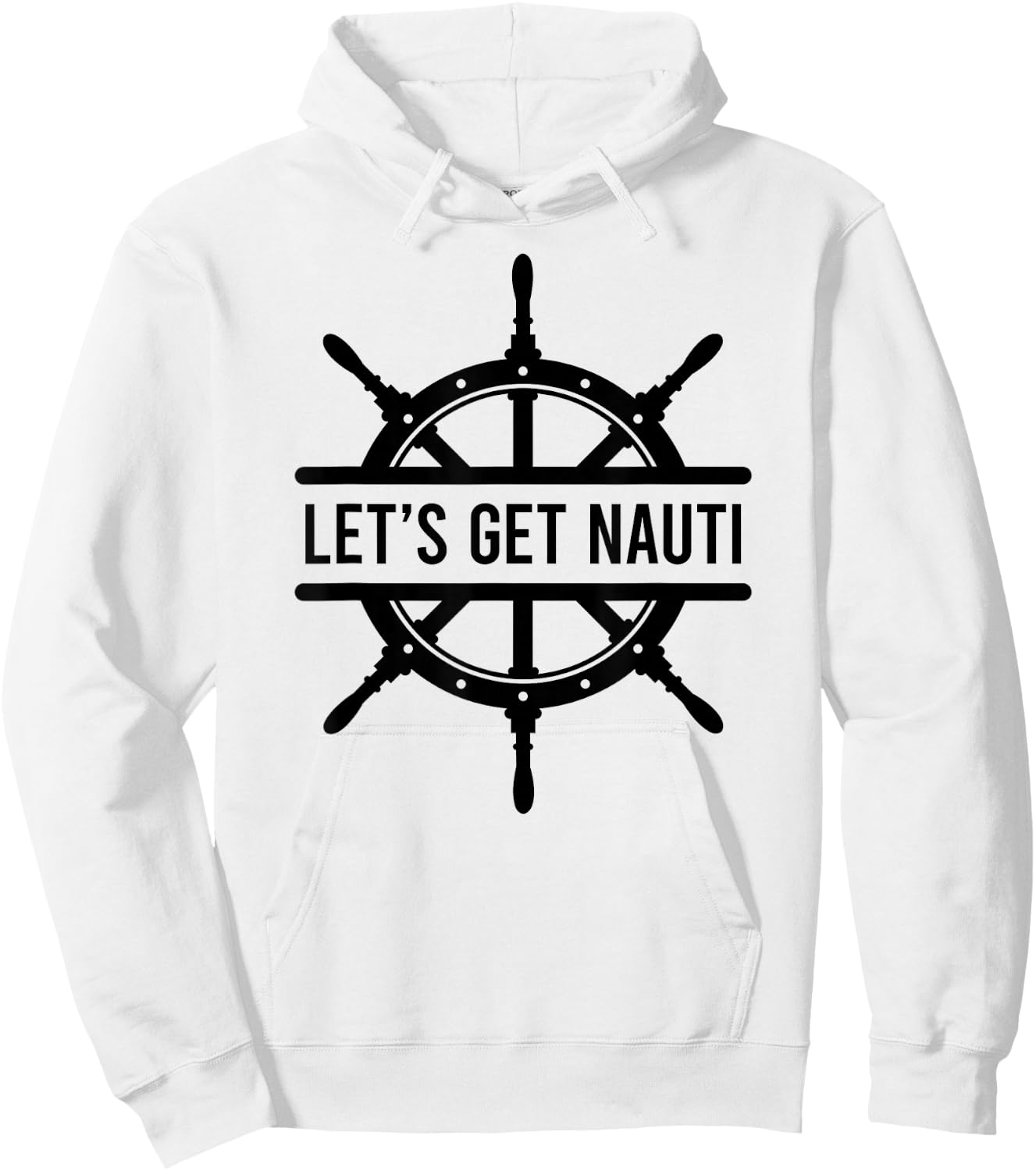 Let's Get Nauti Hoodie - Hoodie | White