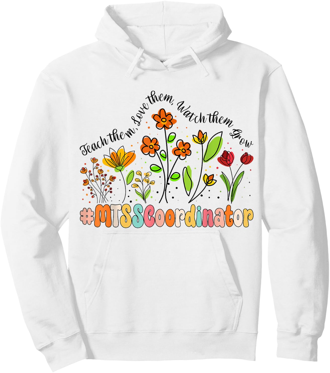 MTSS Coordinator Appreciation Week Back to School Hoodie - Hoodie | White
