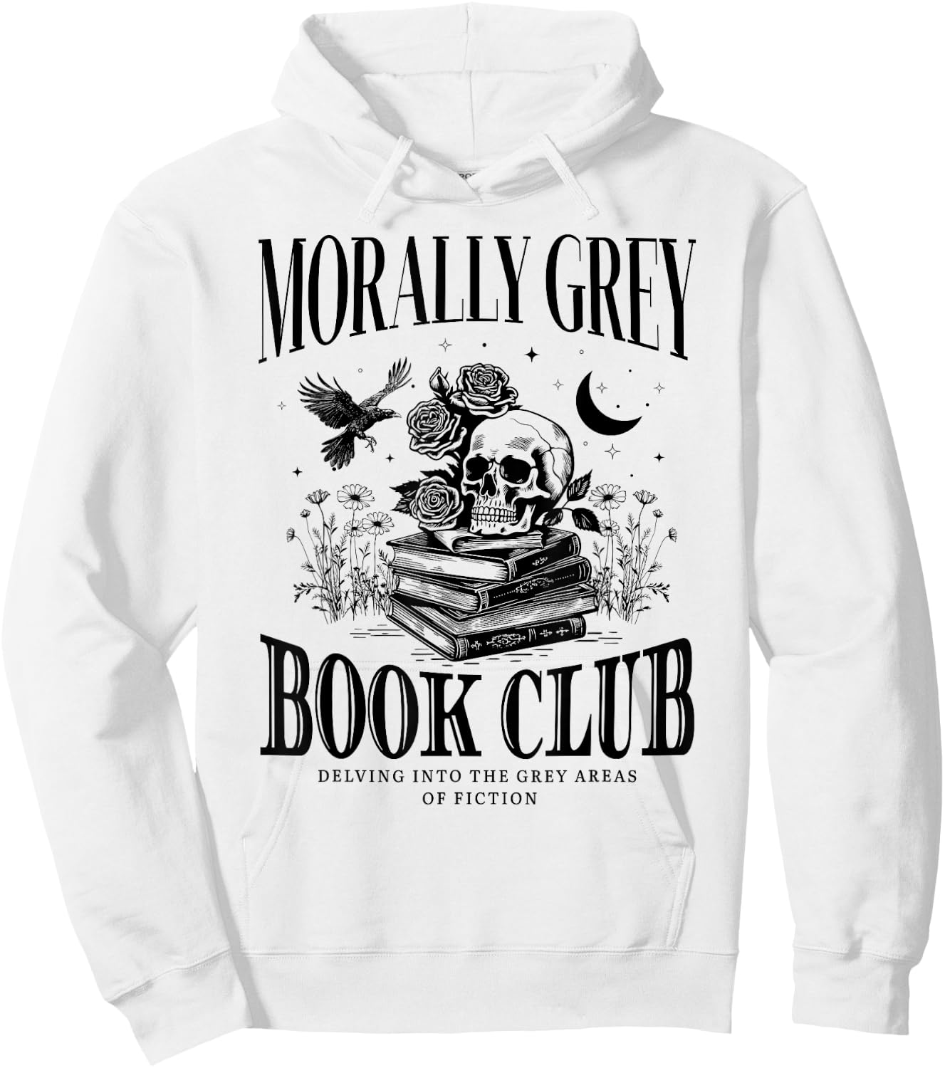 Morally Grey Book Club Skeleton Funny Books Lover Bookworm Hoodie - Hoodie | White