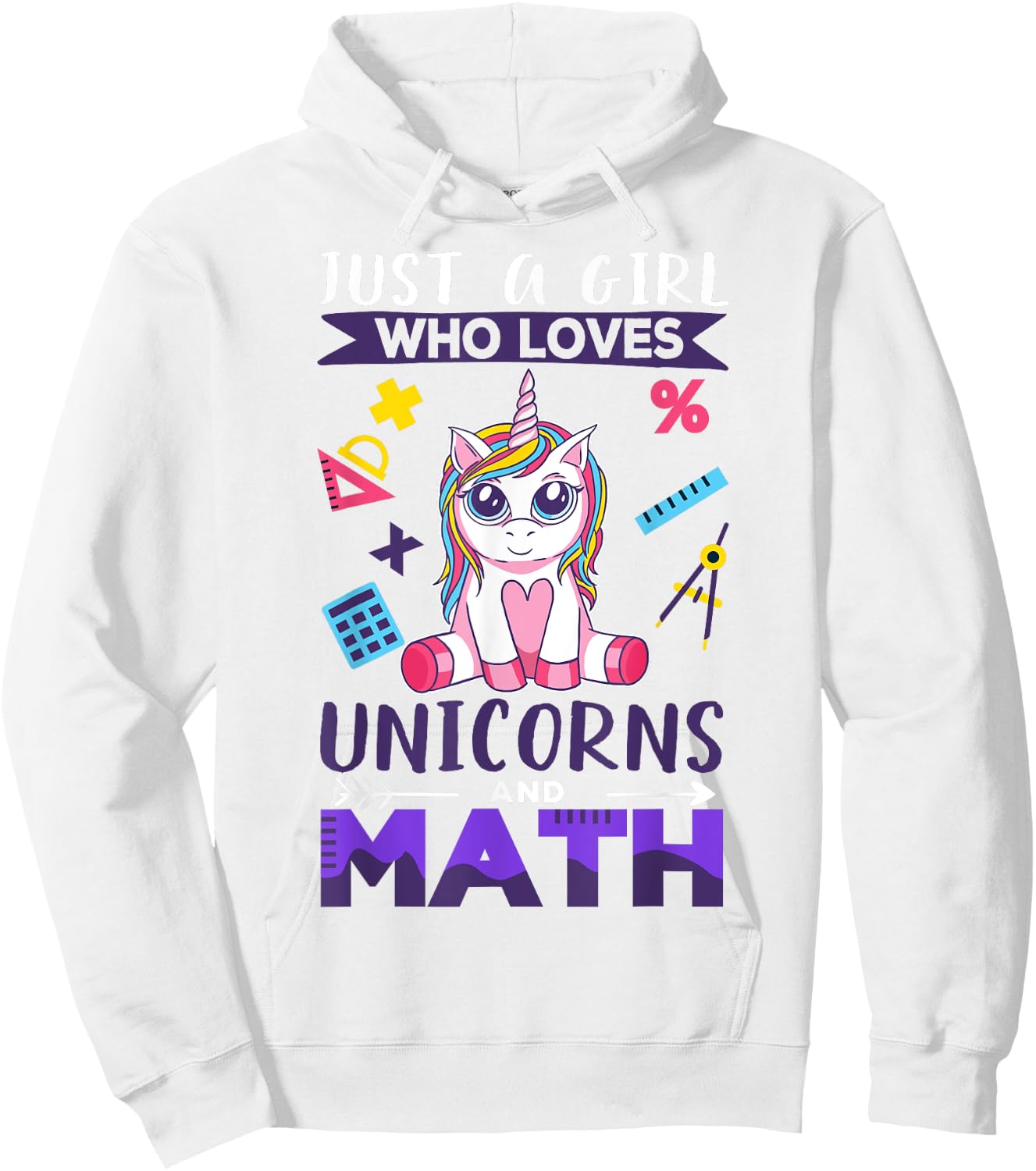 Just A Girl Who Loves Unicorns And Math Hoodie - Hoodie | White