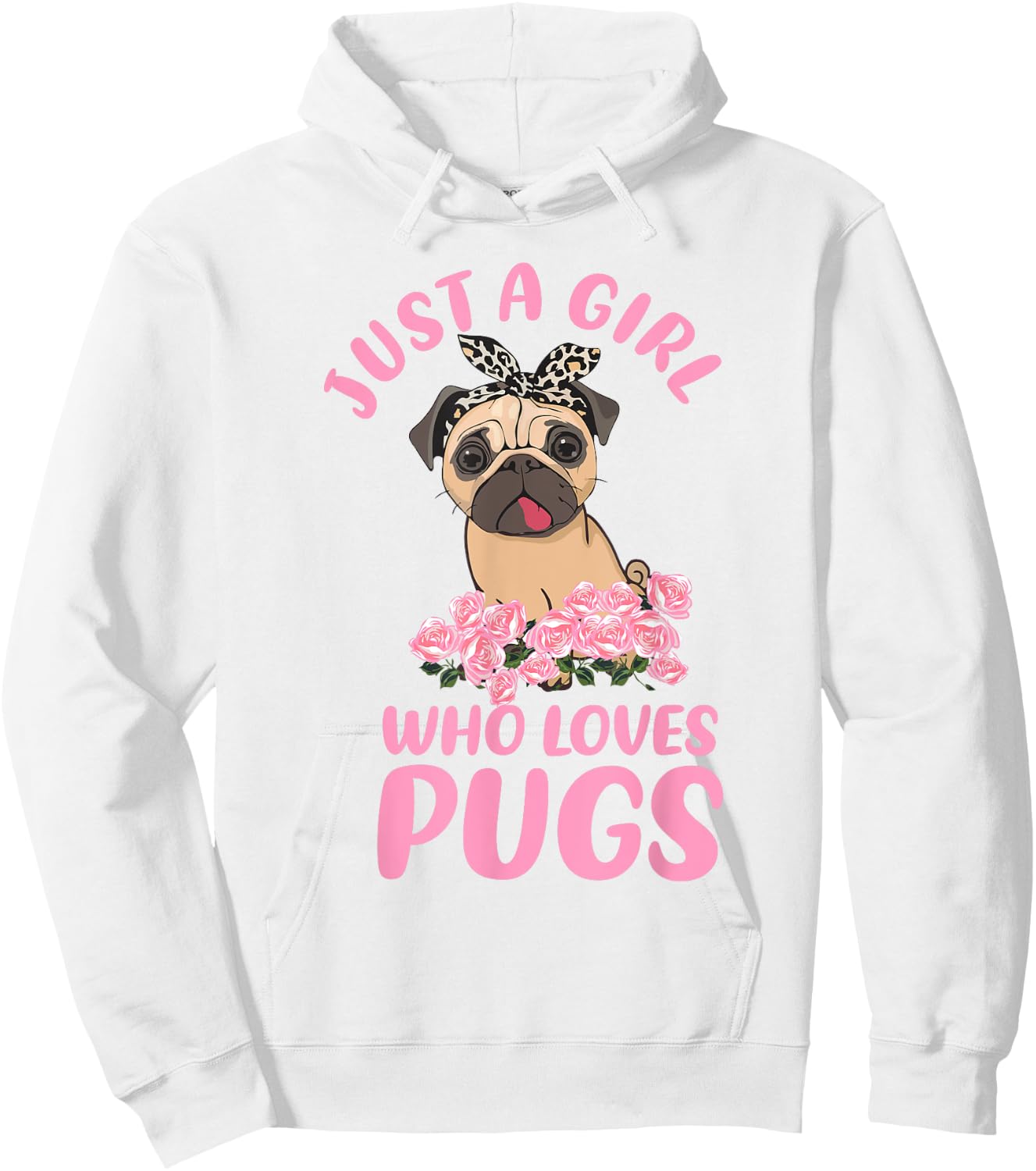 Just A Girl Who Loves Pugs, Girl And Her Dog Lover Hoodie - Hoodie | White