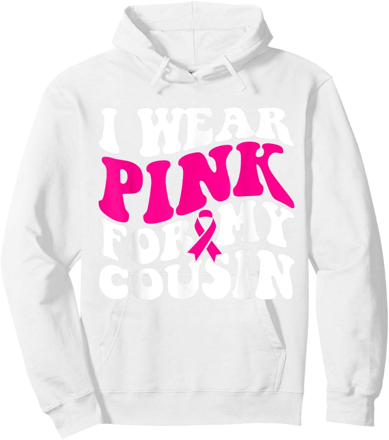 I Wear Pink For My Cousin - Breast Cancer Awareness Retro Hoodie - Hoodie | White