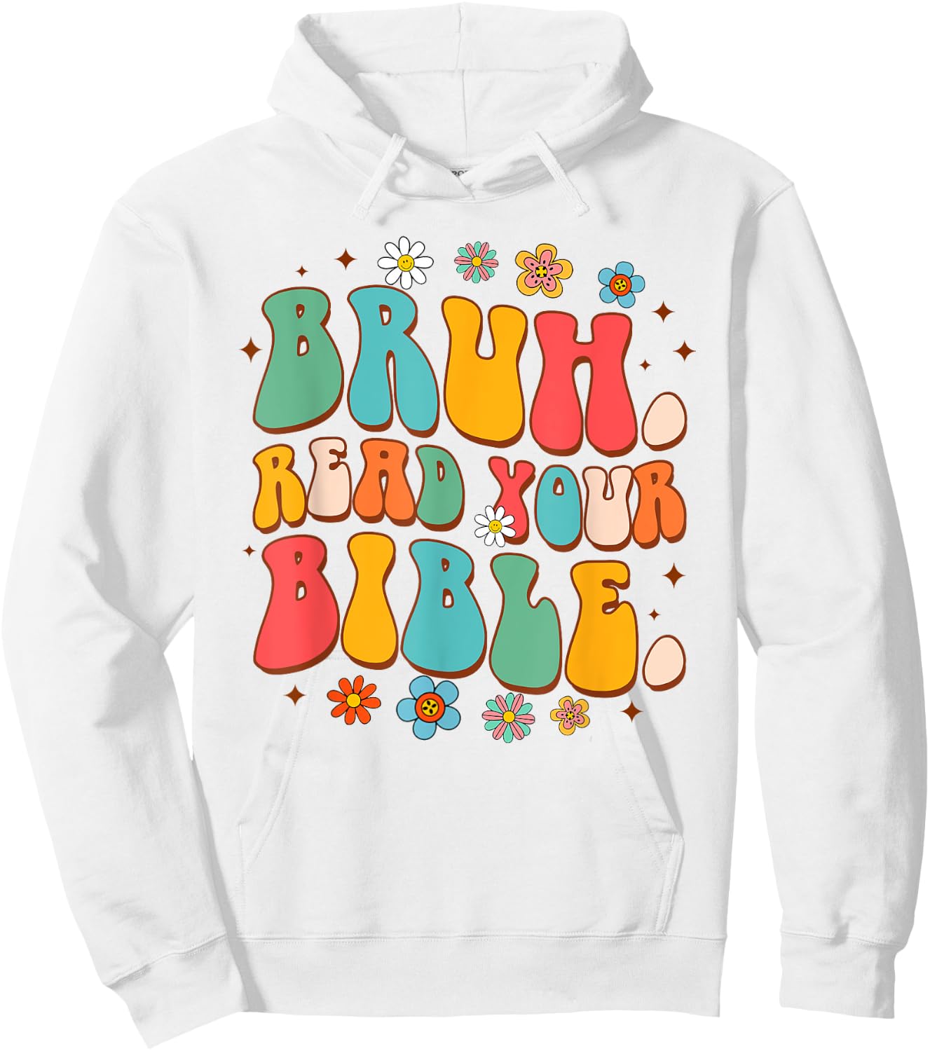 Funny Christian Jesus God Religious Bruh Reads Your Bible Hoodie - Hoodie | White