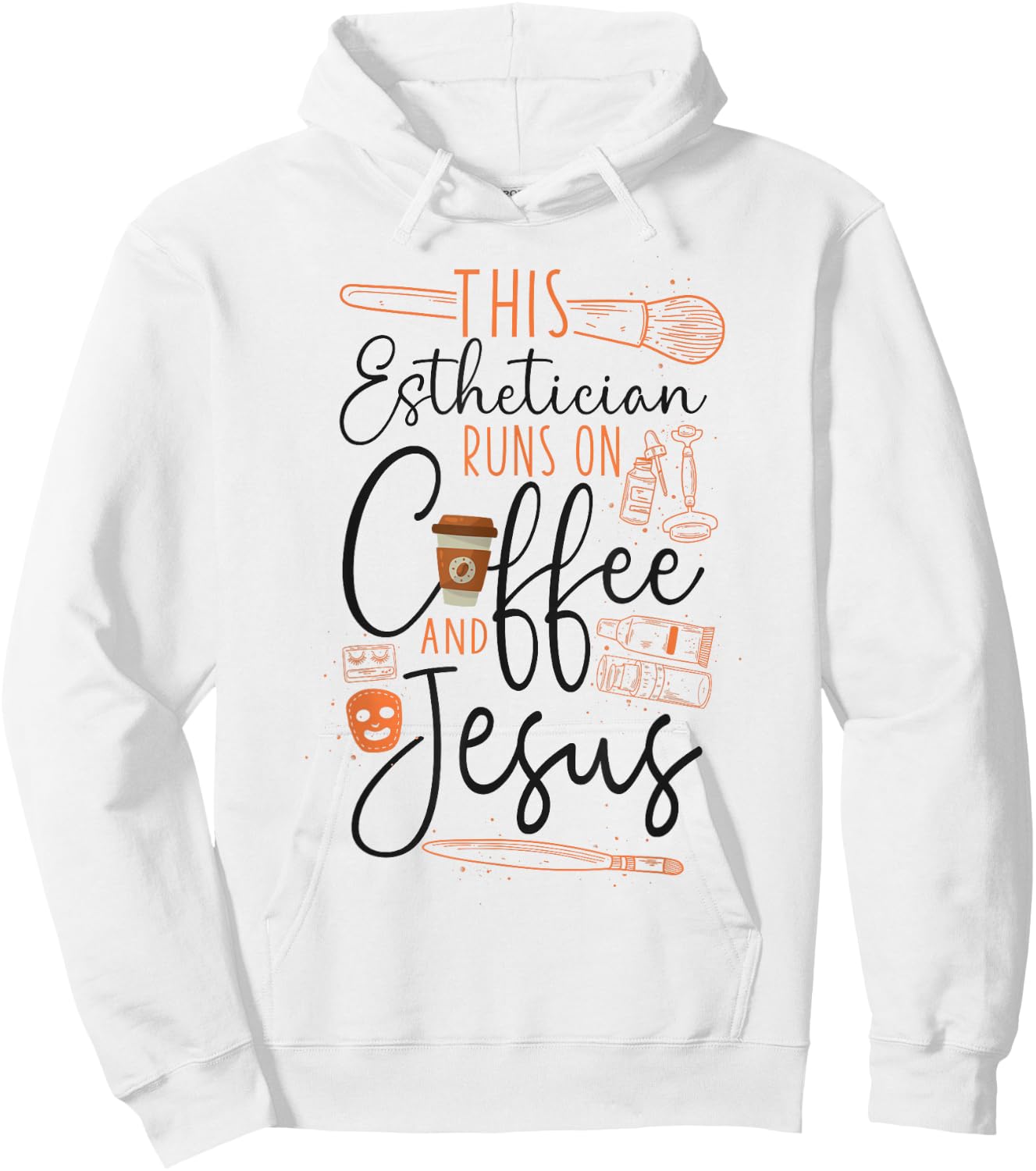 Esthetician Skincare Beautician Coffee Jesus Faith Christian Hoodie - Hoodie | White