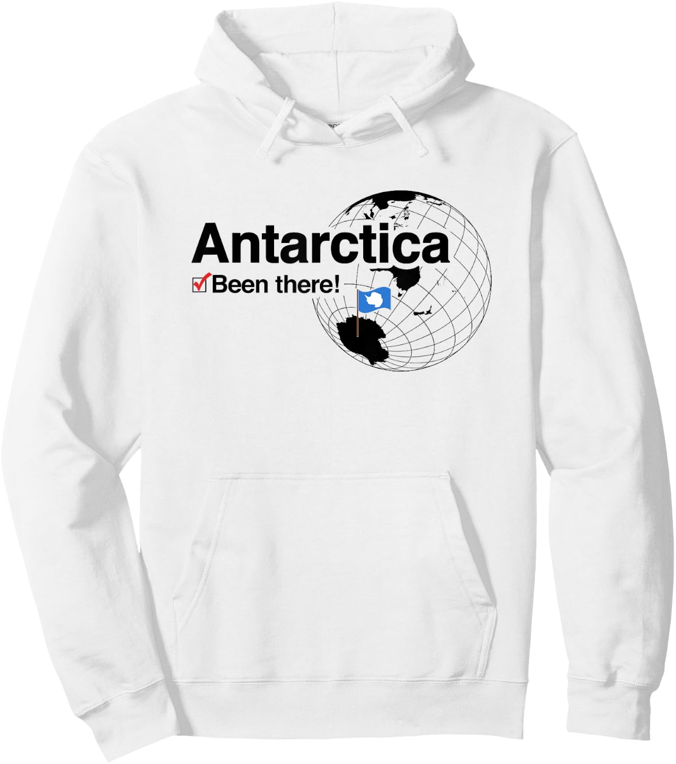 Arctic Travel Souvenirs I've Been There Antarctica Hoodie - Hoodie | White