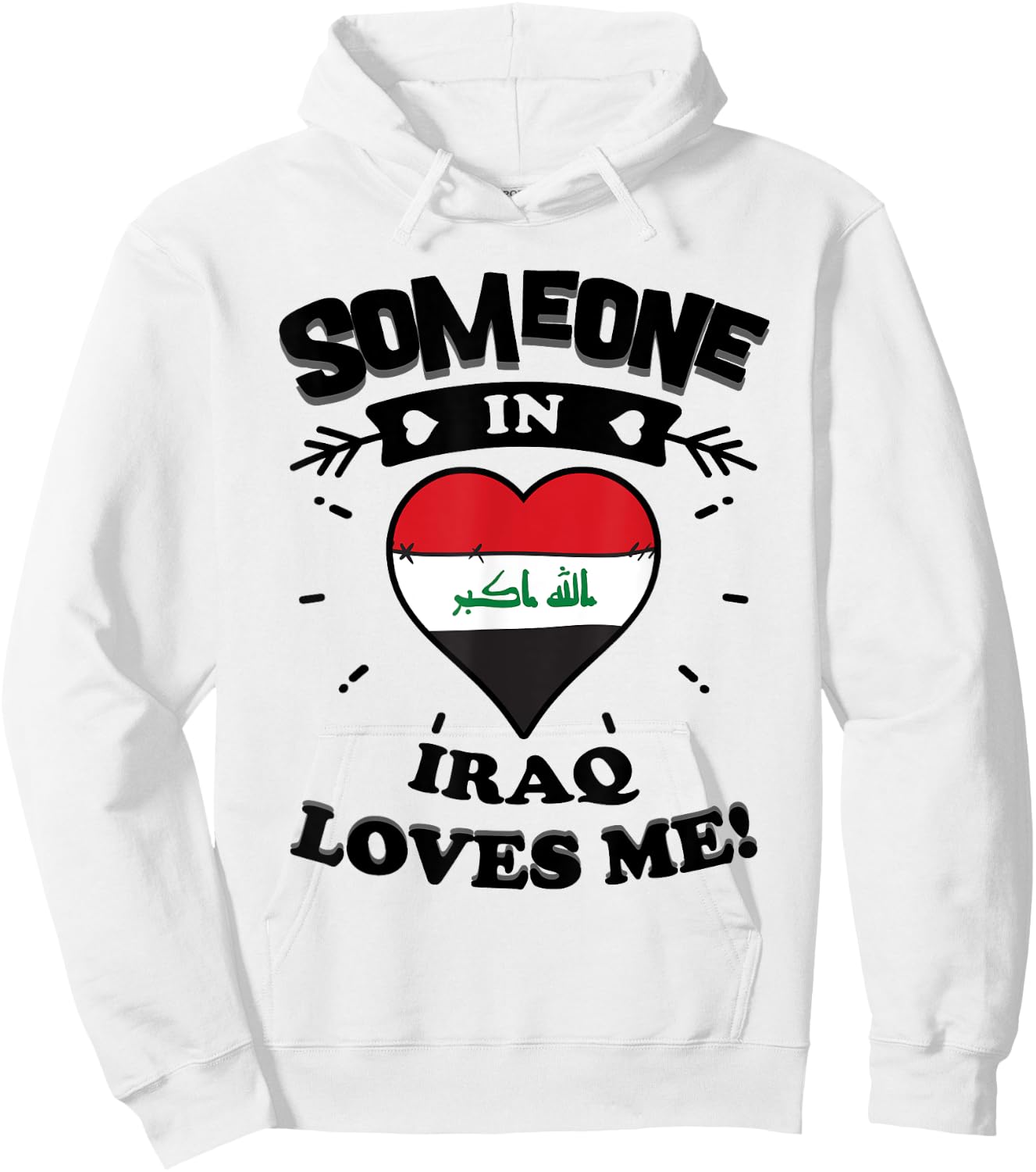 Someone In Iraq Loves Me Iraqi Flag Heart Hoodie - Hoodie | White