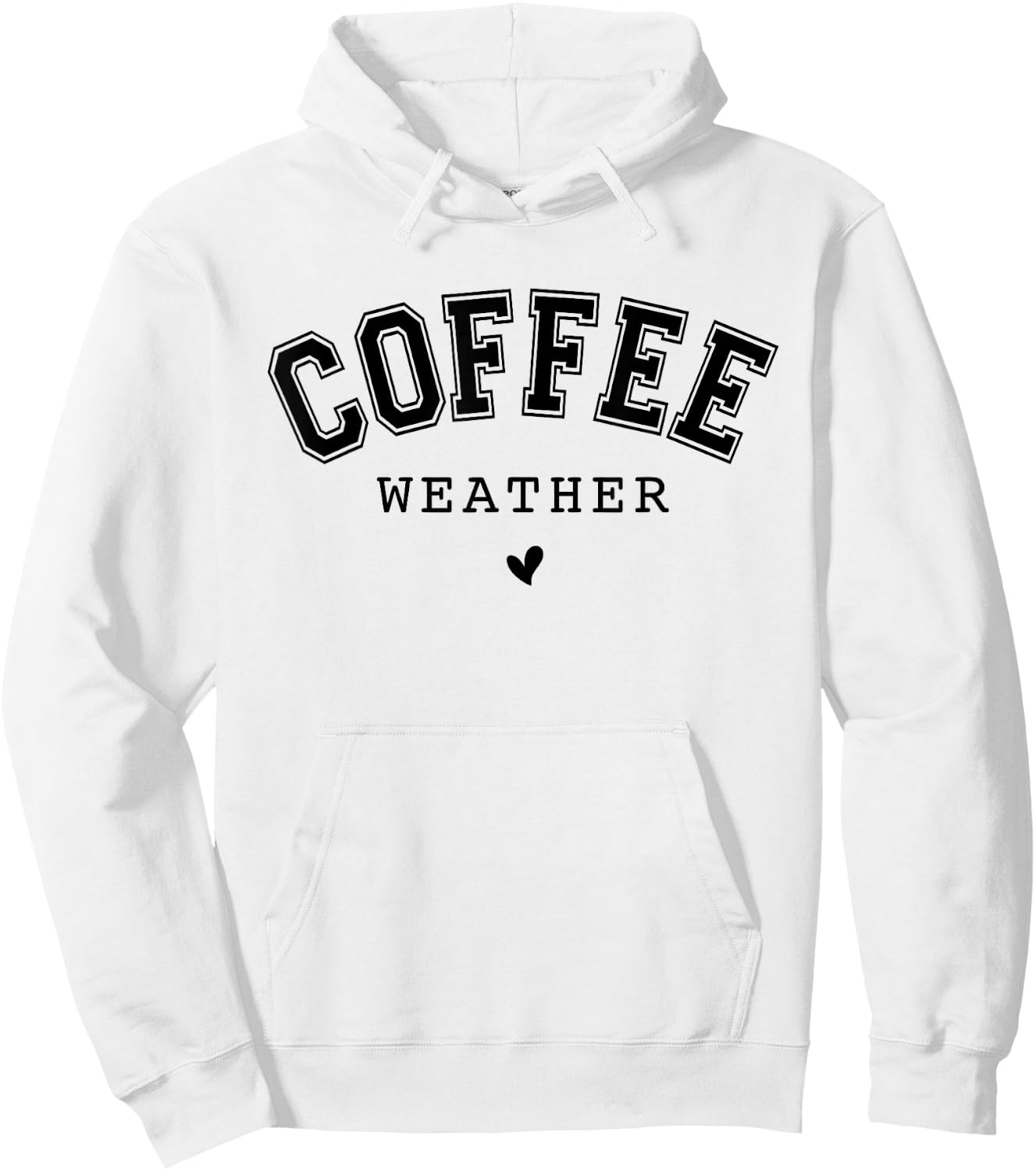 Coffee Weather Caffeine Lover Drinking Cafe Hoodie - Hoodie | White