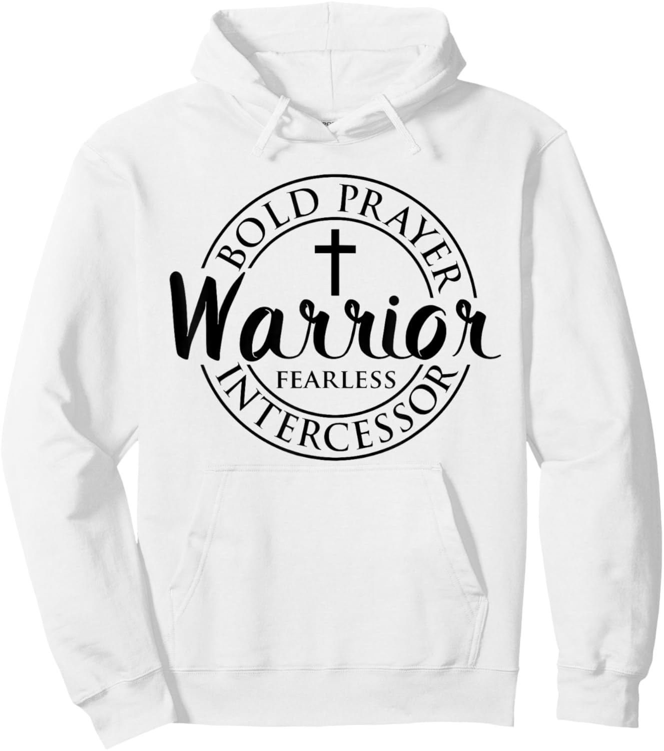 Bold Prayer Warrior Fearless Intercessor Religion Christian Hoodie - Hoodie | White