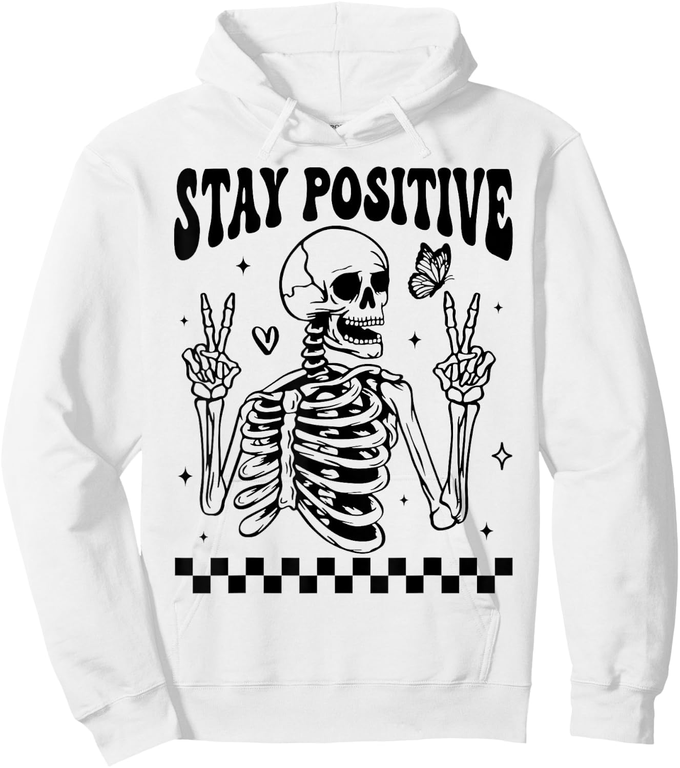 Stay Positive Skeleton Peace Hand Halloween Skull Motivation Hoodie - Hoodie | White