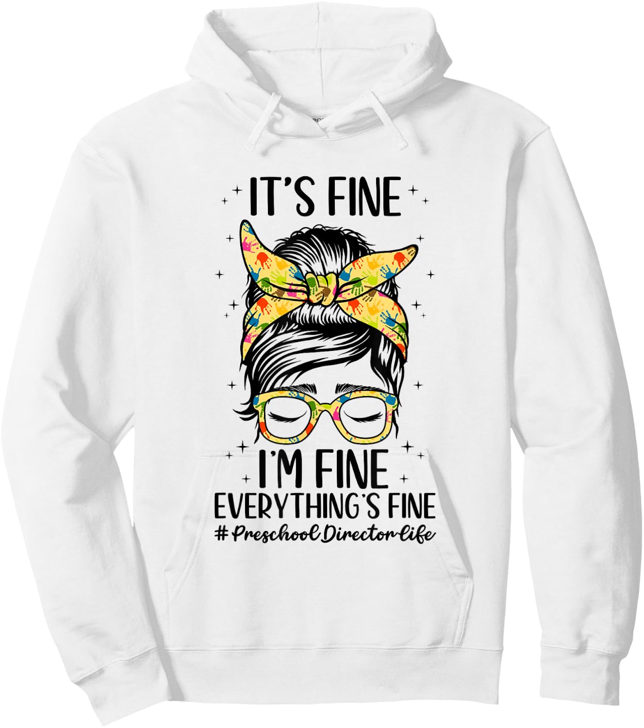 Preschool Director Life Director Of Preschool Directors Hoodie - Hoodie | White