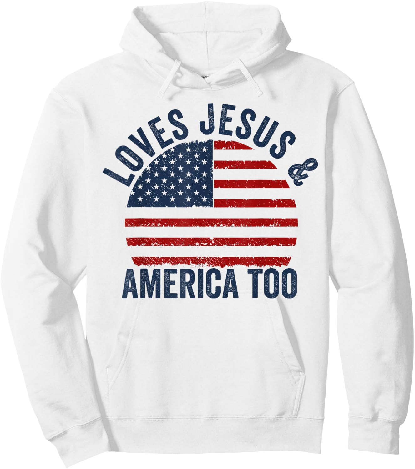 Loves Jesus and America Too 4th of July God Christian Hoodie - Hoodie | White