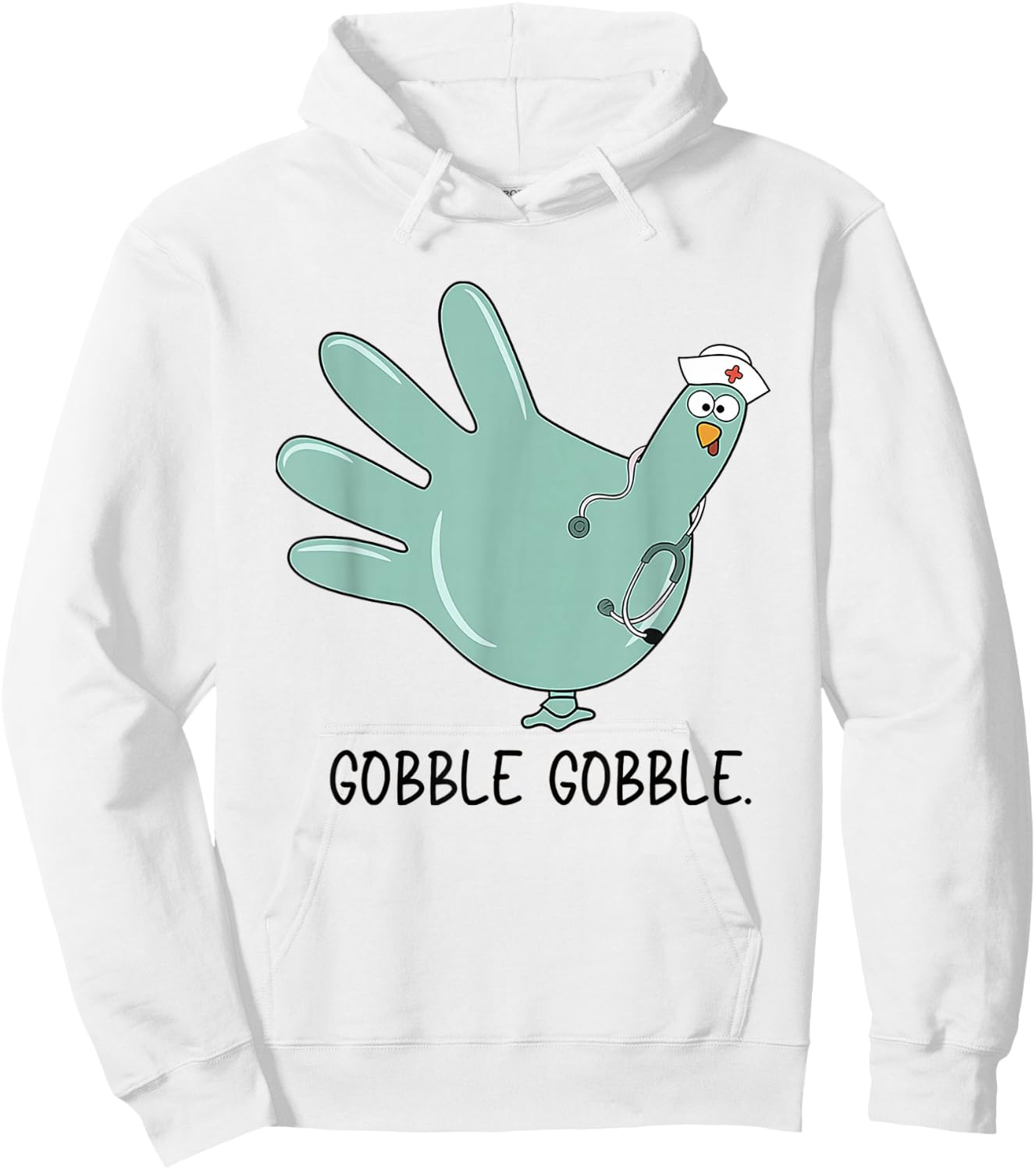 Turkey Glove Thanksgiving Gobble Nurse Thanksgiving Fall Hoodie - Hoodie | White