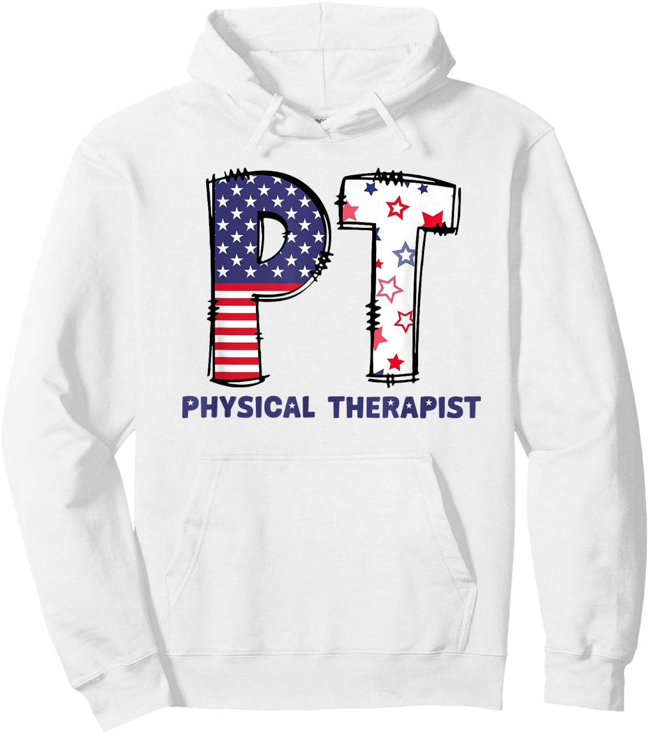 Pt 4Th Of July Physical Therapist Therapy Usa Flag Women Men Hoodie - Hoodie | White