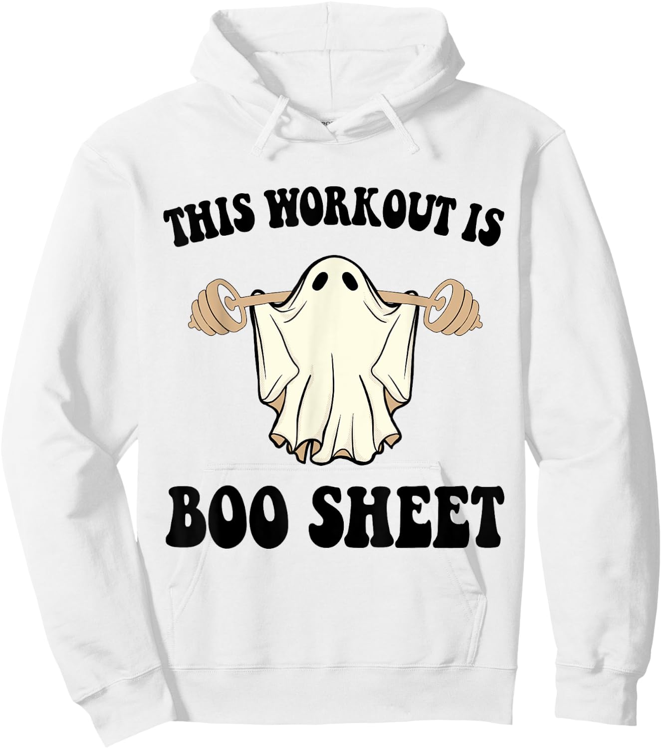 This Workout Is Boo Sheet Funny Halloween Gym Ghost Fitness Hoodie - Hoodie | White