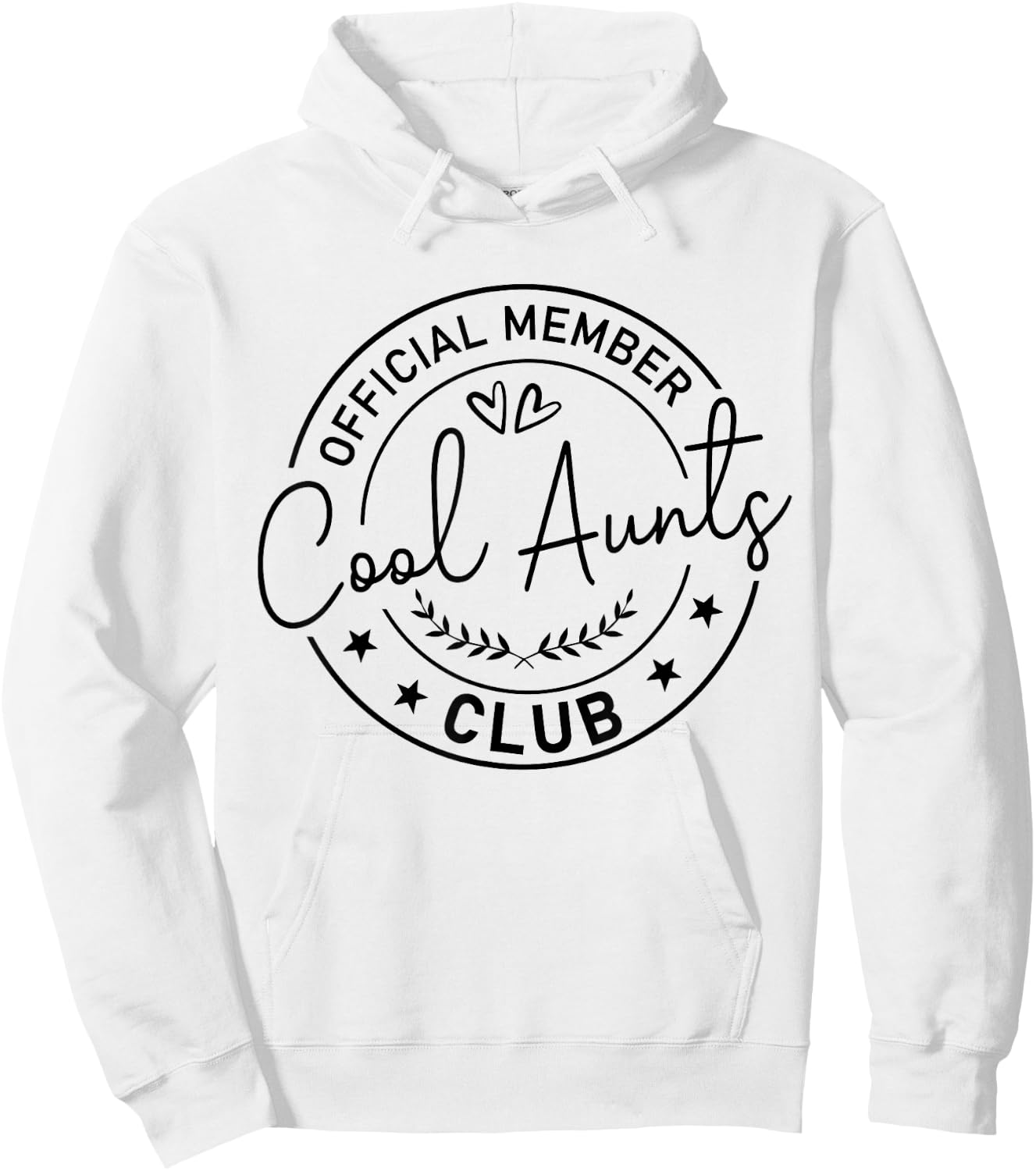 Official Member Cool Aunts Club Best Aunt Ever Gift Aunt Hoodie - Hoodie | White