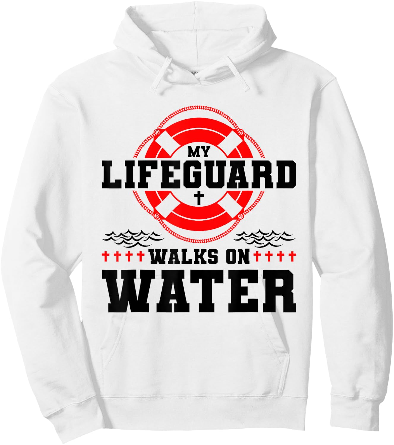My Lifeguard Walks on Water Christian Jesus Hoodie - Hoodie | White