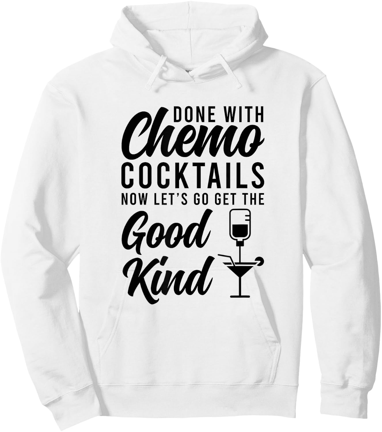 Funny Last Day Of Chemotherapy For Cancer Survivor -Adults Grey Cotton 50% Polyester 50% Classic Fit Short Sleeve Hoodie - Hoodie | White