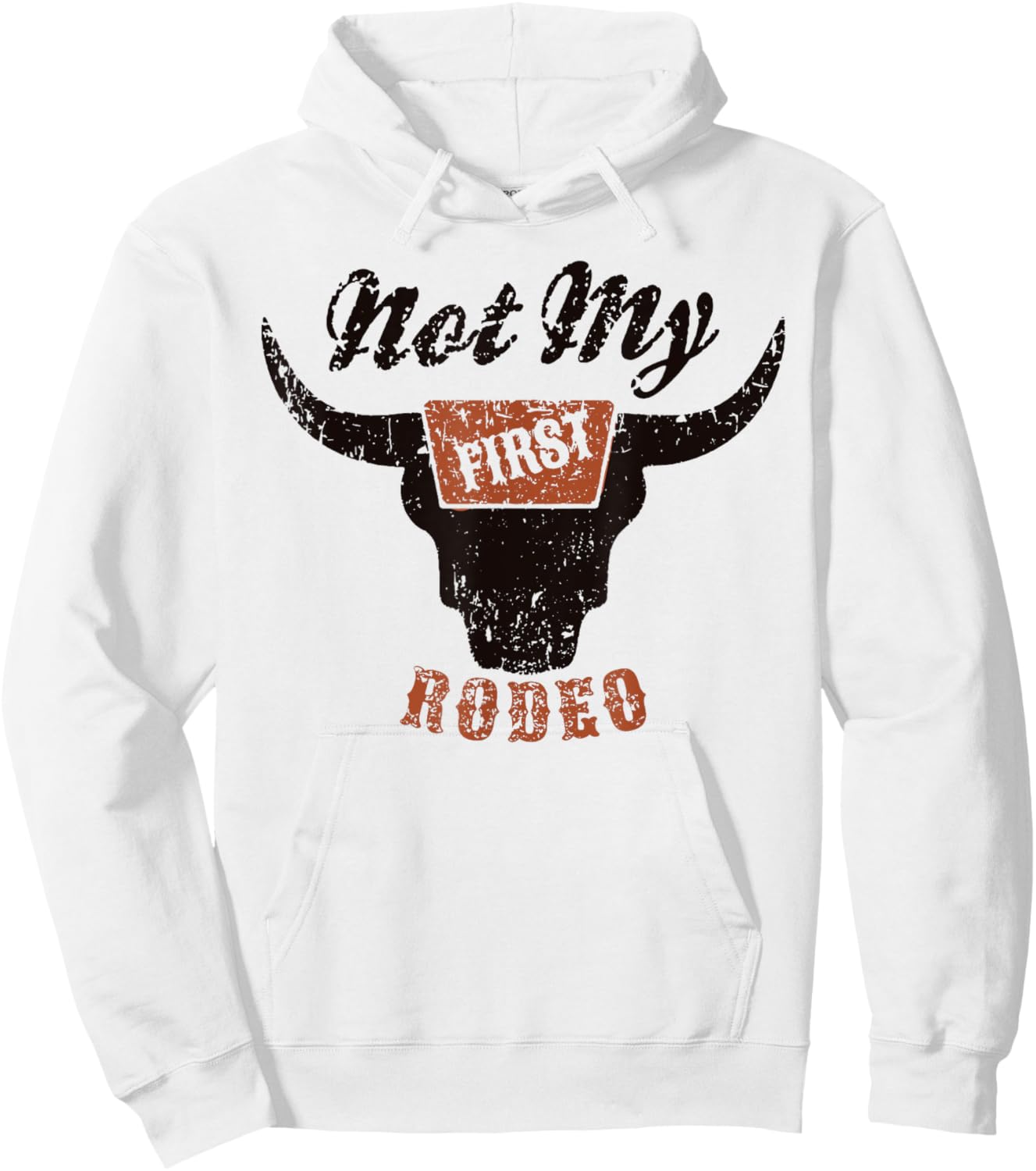 Retro Bull Skull Not My First Rodeo Western Country Cowboy Hoodie - Hoodie | White