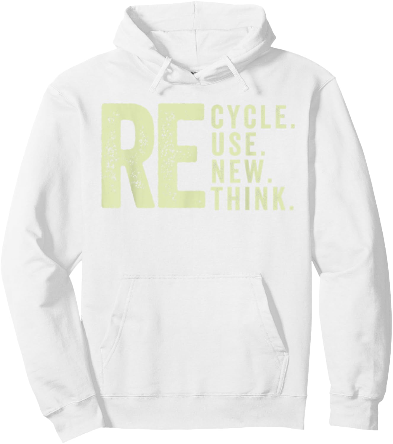Recycle Reuse Renew Rethink Activism Environmental Hoodie - Hoodie | White