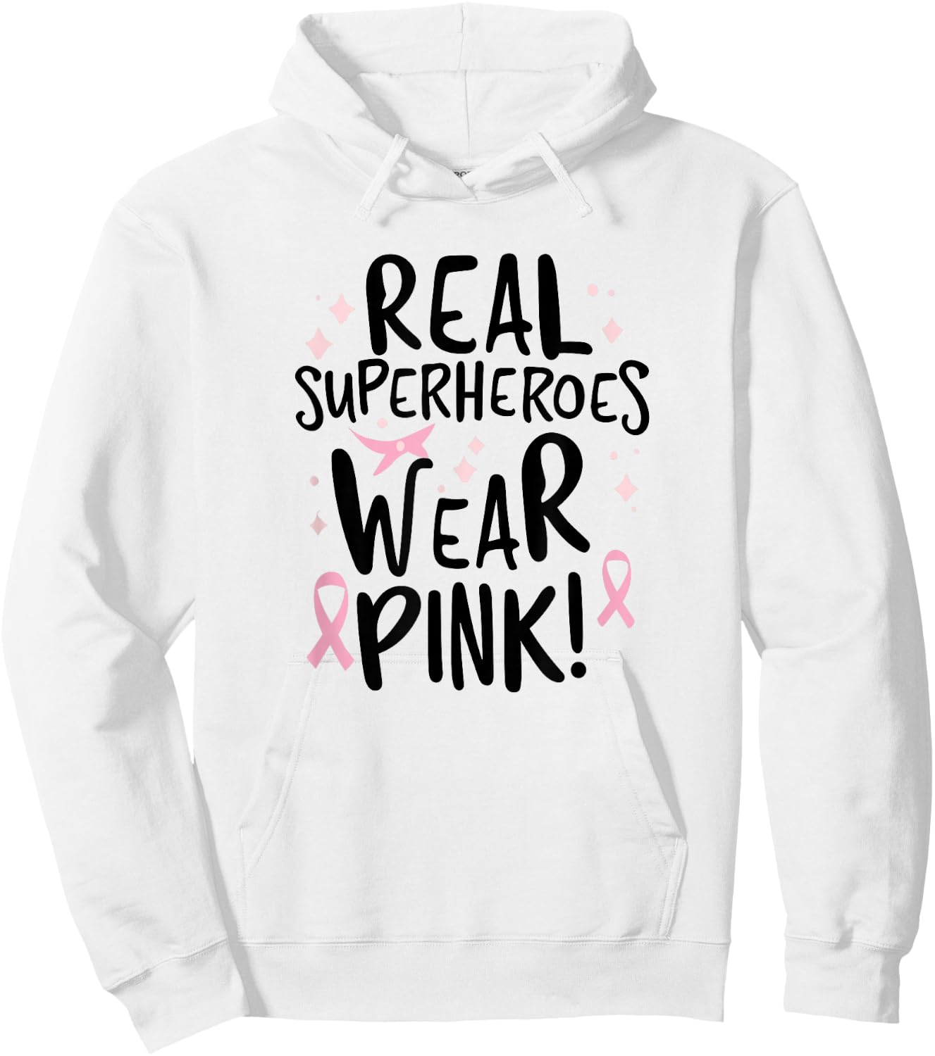 Real Superheroes Wear Pink! Breast Cancer Awareness Support Hoodie - Hoodie | White