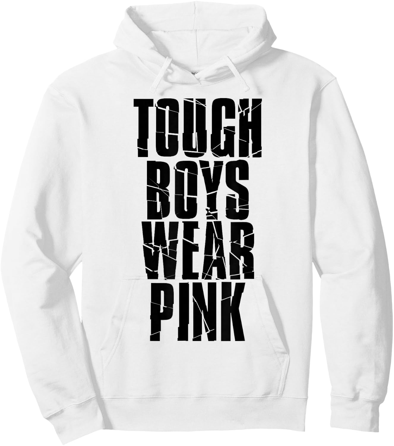 Tough Boys Wear Pink Hoodie - Hoodie | White