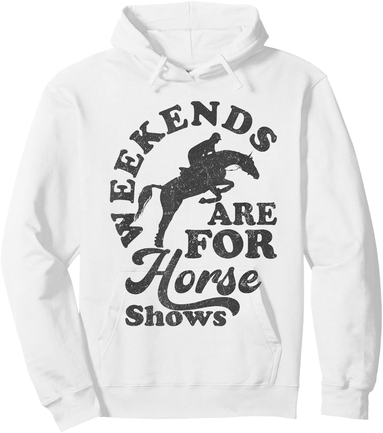 Weekends Are For Horse Shows Retro Equestrian Hoodie - Hoodie | White