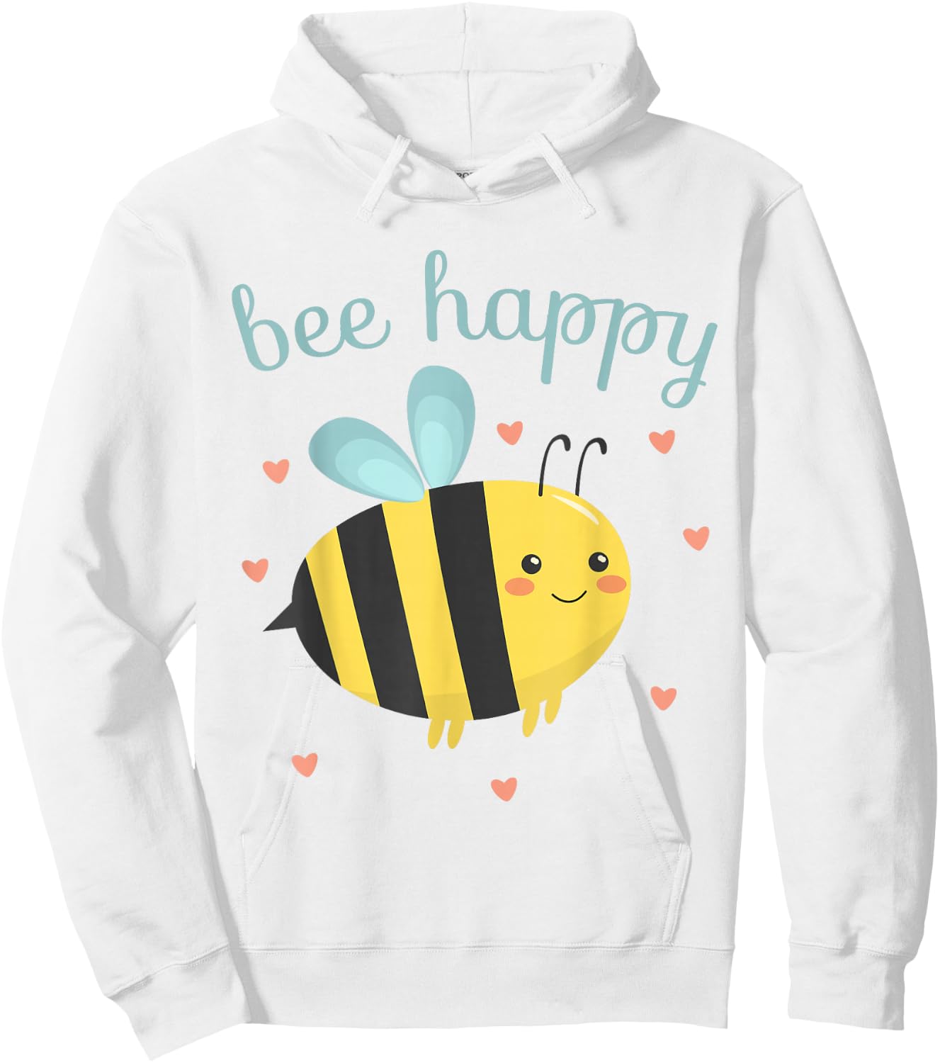 Be Happy Women Funny Bumblebee Honey Bee Kids Bee Happy Hoodie - Hoodie | White