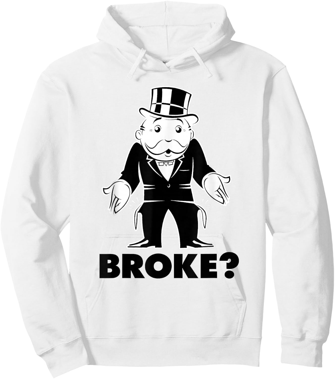 Monopoly Mr. Monopoly Broke? Classic Funny Logo Hoodie - Hoodie | White