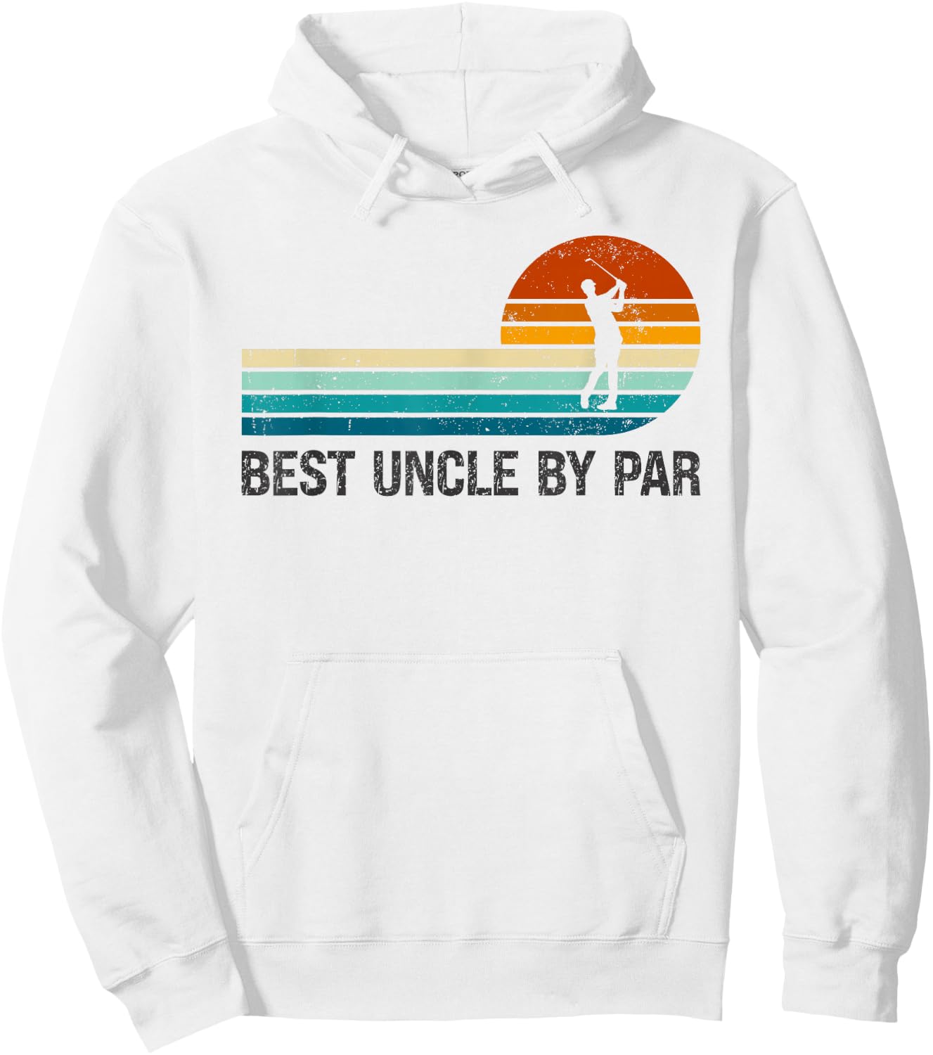 Best Uncle By Par Funny Golf Golfing Players Golfer Lover Hoodie - Hoodie | White