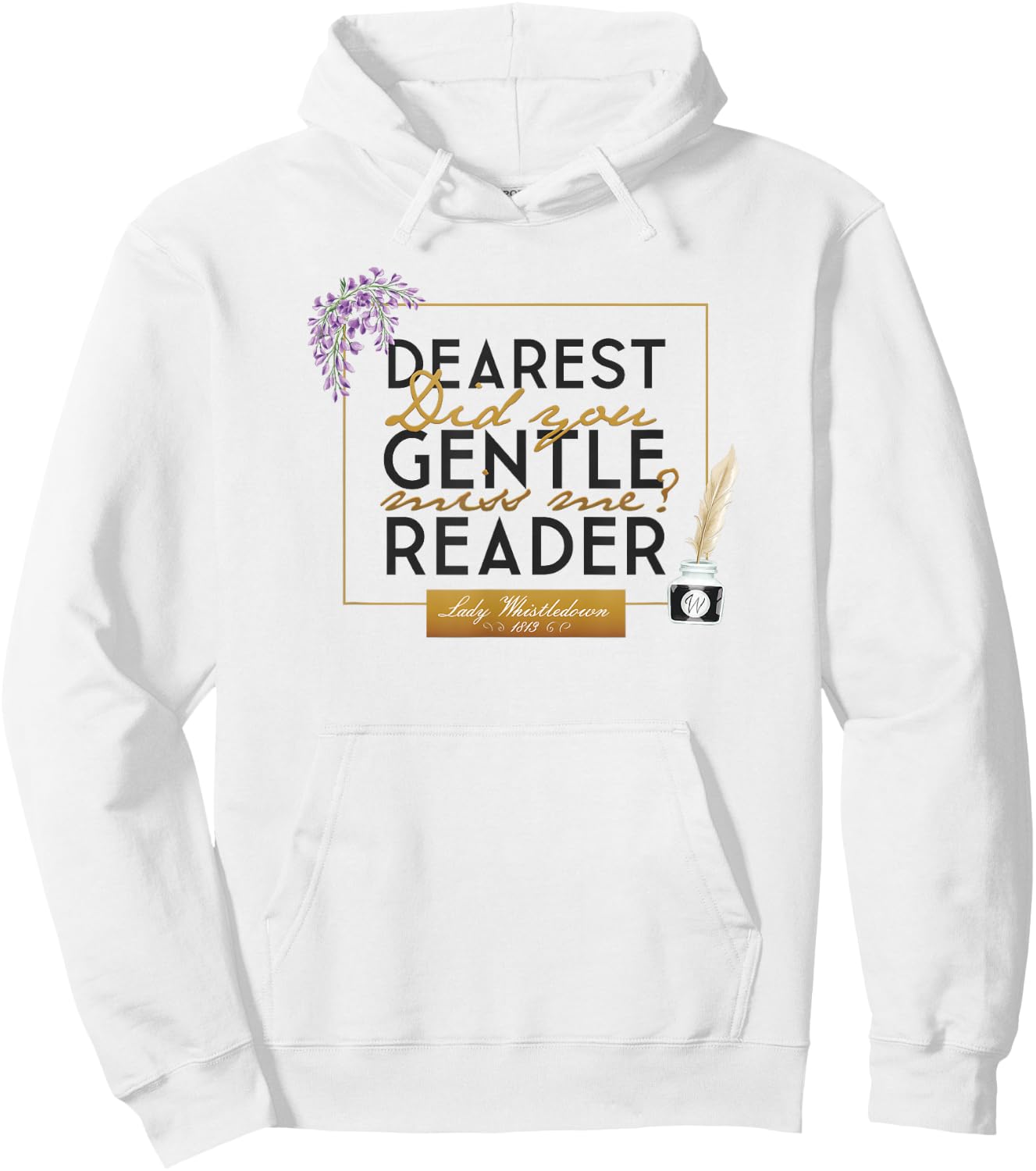 Bridgerton Lady Whistledown Dearest Gentle Reader Quote Hoodie - Hoodie | White