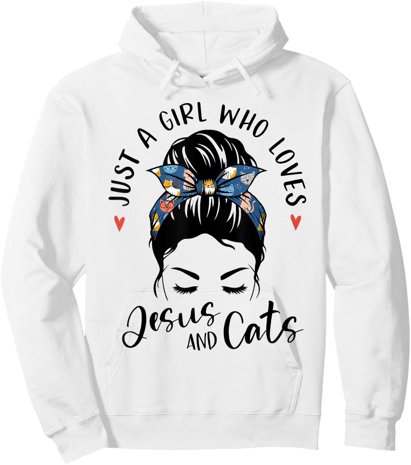 Just A Girl Who Loves Jesus And Cats Christian Gifts Kitty Hoodie - Hoodie | White