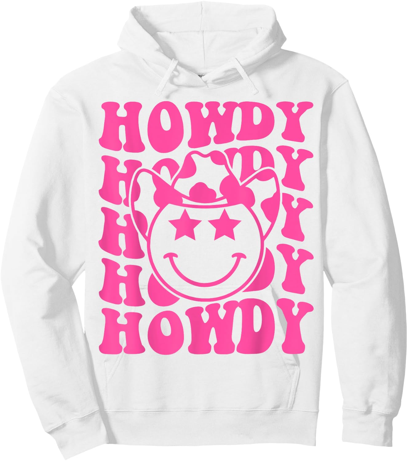Pink Howdy Smile Face Rodeo Western Country Southern Cowgirl Hoodie - Hoodie | White