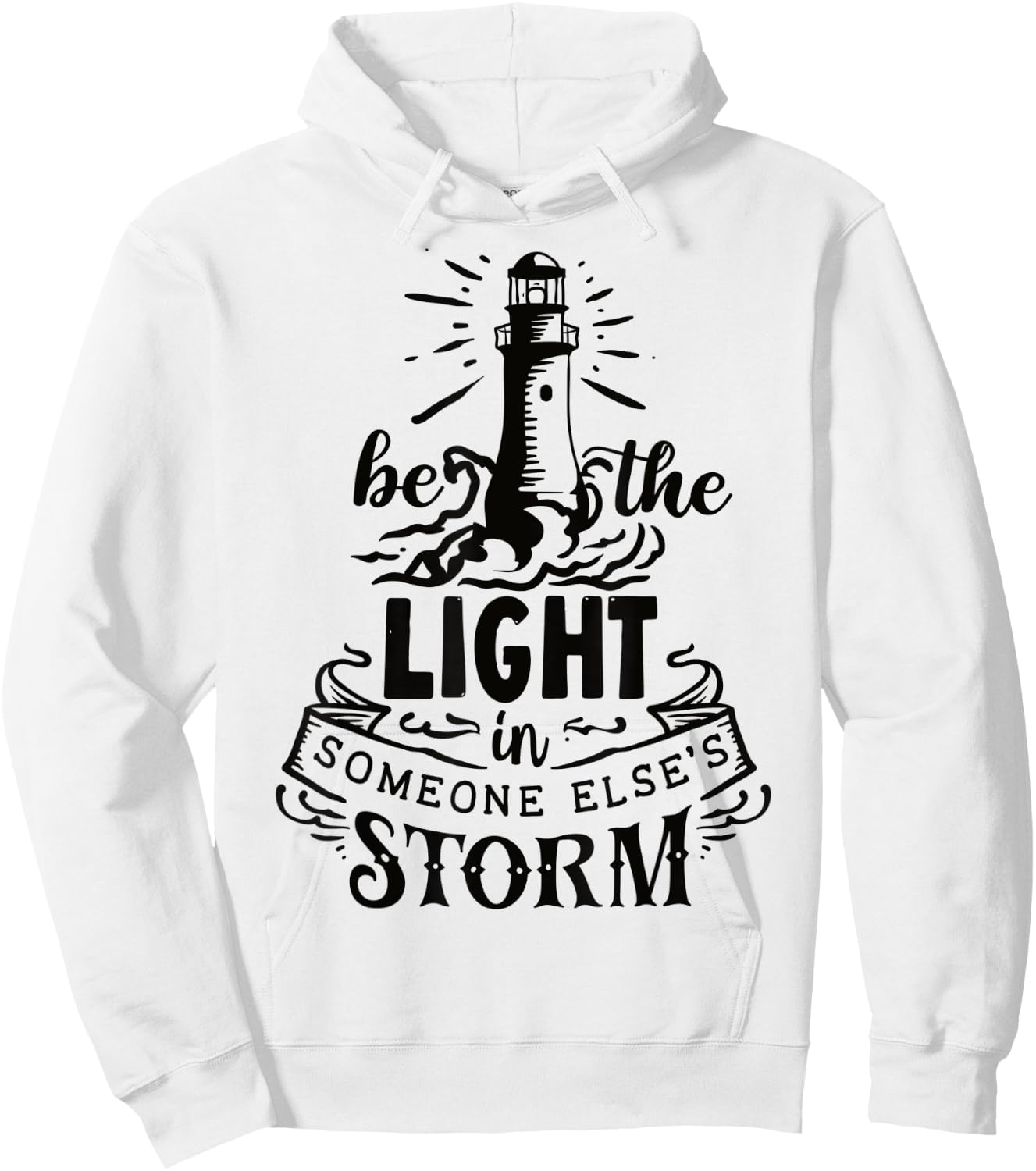 Be the light in someone else's storm Hoodie - Hoodie | White