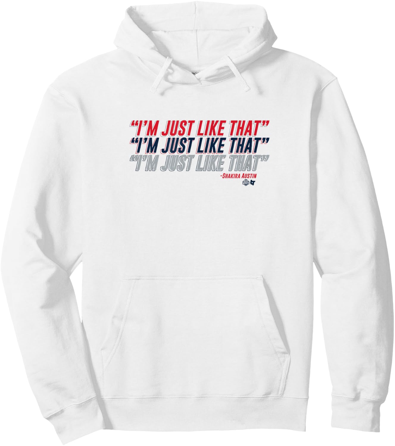 Shakira Austin: I'm Just Like That - Washington Basketball Hoodie - Hoodie | White