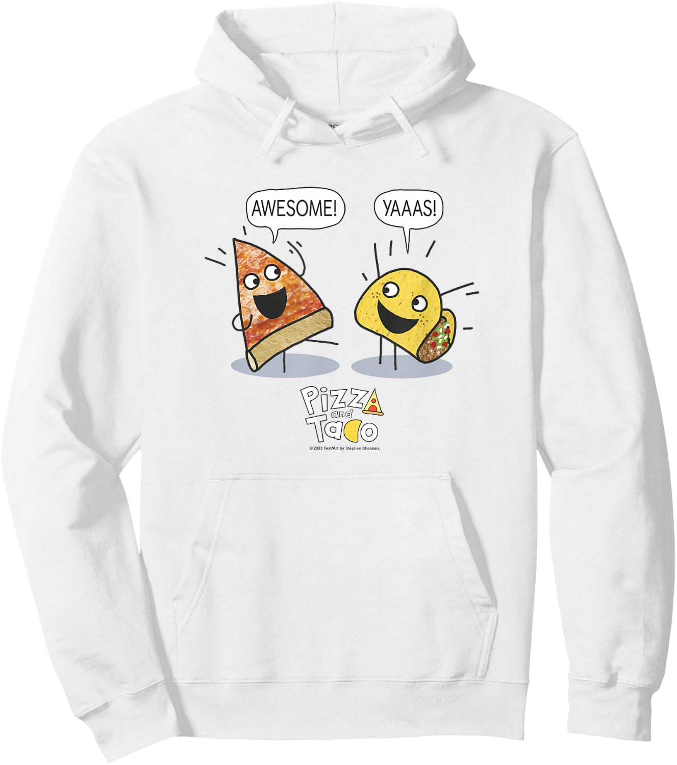 Pizza and Taco Pizza and Taco Awesome Yaas Hoodie - Hoodie | White