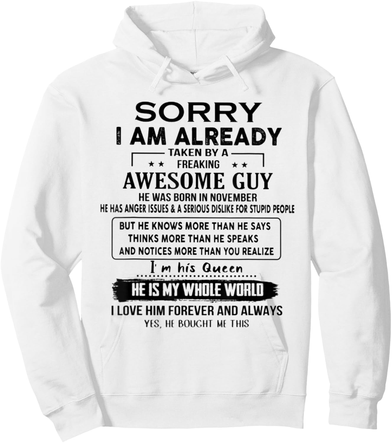 I'm Taken By A Freaking Awesome Guy He Was Born In November Hoodie - Hoodie | White