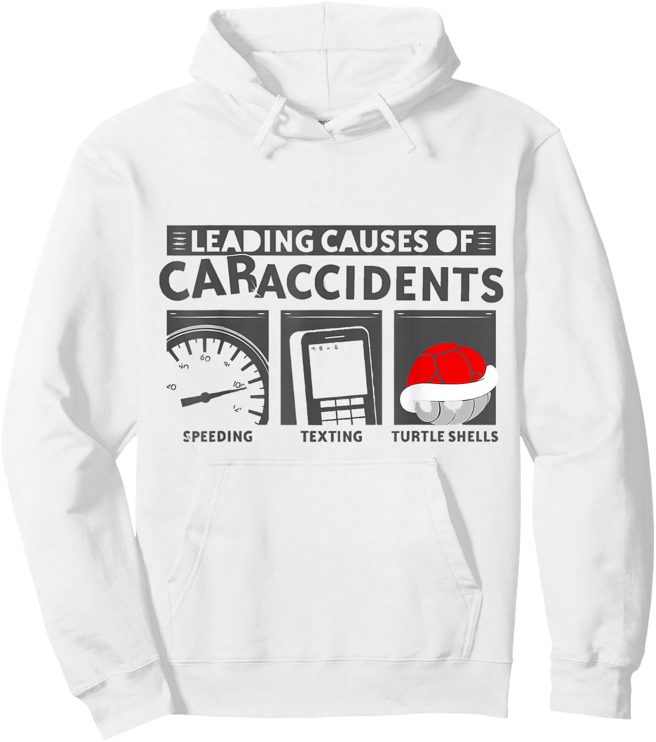 Turtle Shells The Leading Cause Of Car Accidents Funny Gamer Hoodie - Hoodie | White