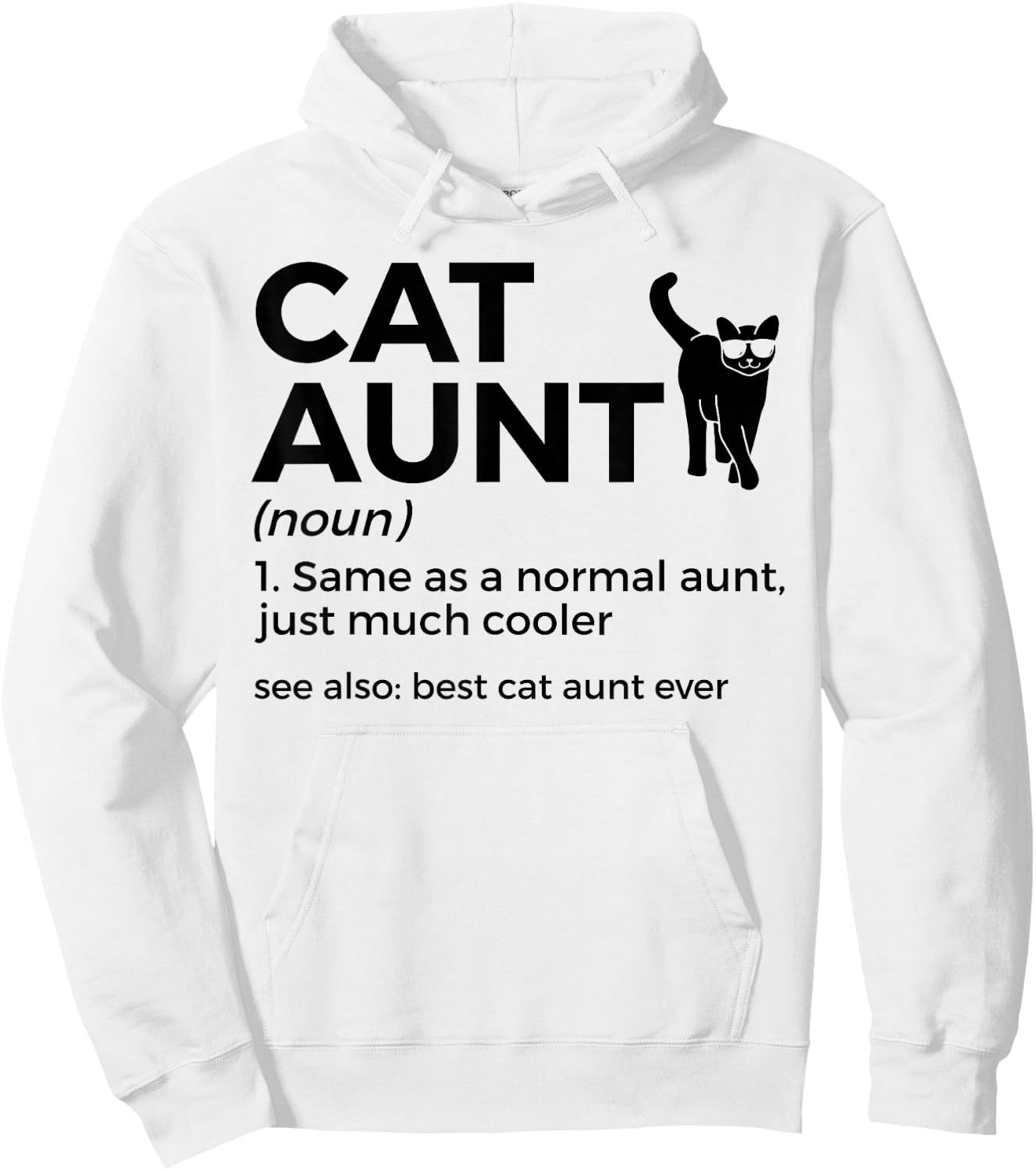 Cat Aunt Definition Best Cat Aunt Ever Funny Cat Lover Hoodie - Hoodie | White