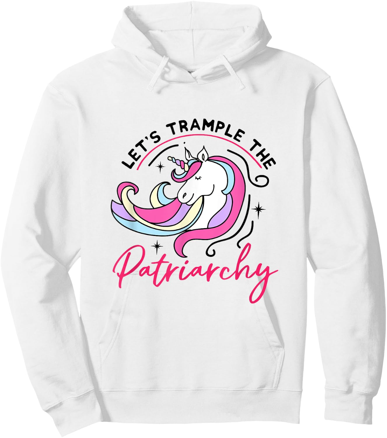 Trample The Patriarchy Funny Feminist Rights Unicorn Hoodie - Hoodie | White