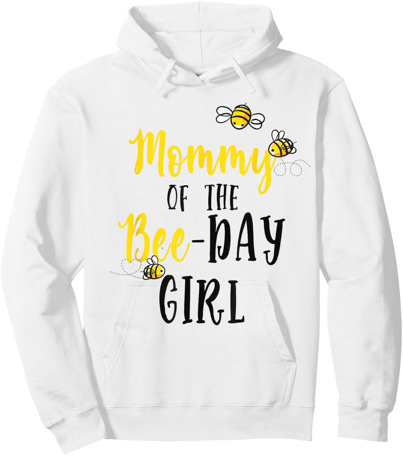 Mommy of The Bee Day Girl Shirt Bee Birthday Matching Mom Hoodie - Hoodie | White